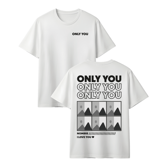 Camiseta - Only you